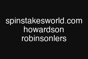 spinstakesworld.com howardson robinsonlers